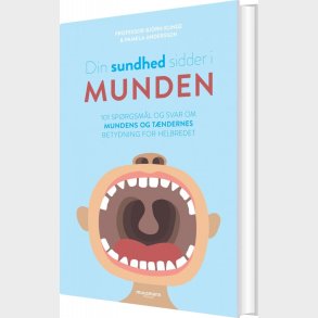Din Sundhed Sidder I Munden - Pamela Andersson - Bog