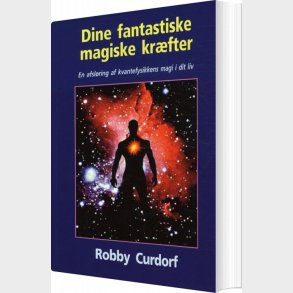 Dine Fantastiske Magiske Kr�fter - Robby Curdorf - Bog