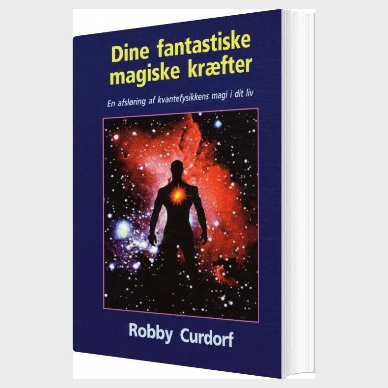 Dine Fantastiske Magiske Kr�fter - Robby Curdorf - Bog