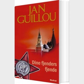 Dine Fjenders Fjende - Jan Guillou - Bog