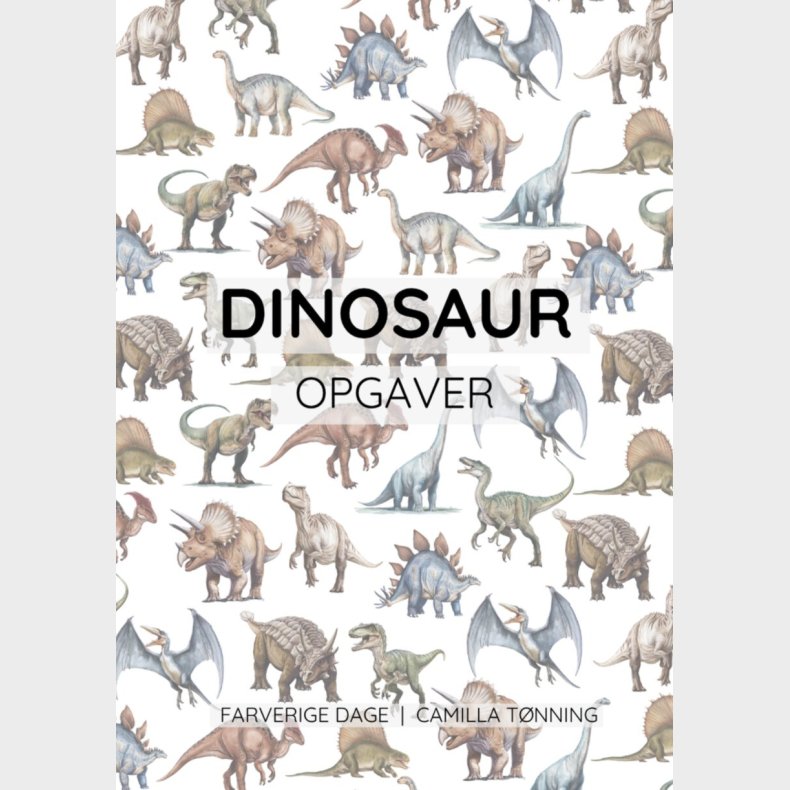 Dinosaur Opgaver - Camilla T�nning - Bog