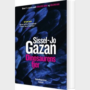 Dinosaurens Fjer - Sissel-jo Gazan - Bog