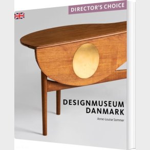 Designmuseum Danmark - Director's Choice - Anne-louise Sommer - English Book