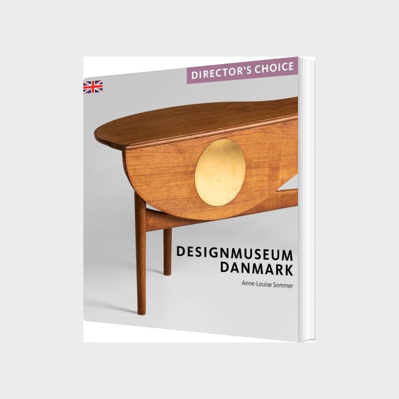 Designmuseum Danmark - Director's Choice - Anne-louise Sommer - English Book