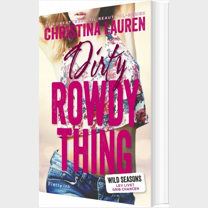 Dirty Rowdy Thing - Christina Lauren - Bog