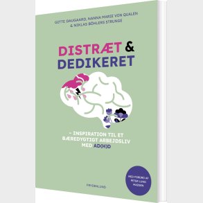Distr�t Og Dedikeret - Gitte Daugaard - Bog