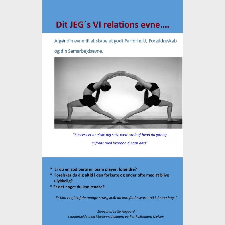 Dit Jeg�s Vi Relations Evne - Lotte Aagaard - Bog