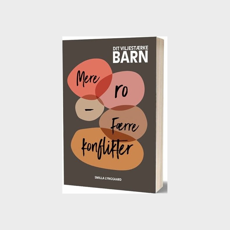 Dit Viljest�rke Barn - Smilla Lynggaard - Bog