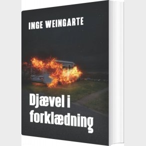 Dj�vel I Forkl�dning - Inge Weingarte - Bog