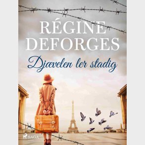 Dj�velen Ler Stadig - R�gine Deforges - Bog