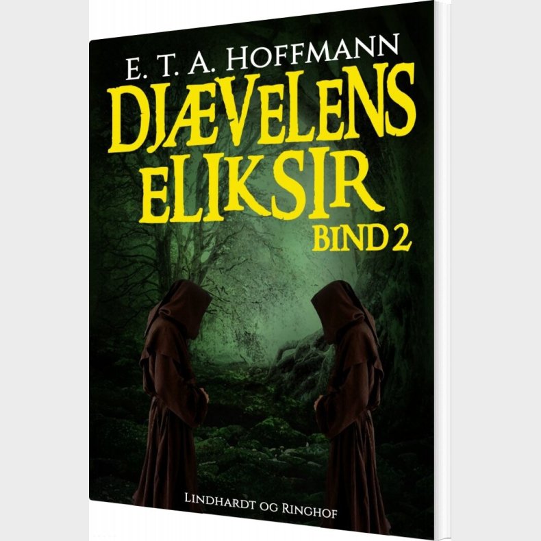Dj�velens Eliksir - Bind 2 - E.t.a. Hoffmann - Bog