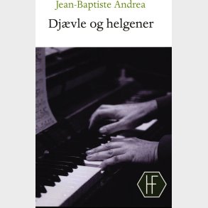 Dj�vle Og Helgener - Jean-baptiste Andrea - Bog