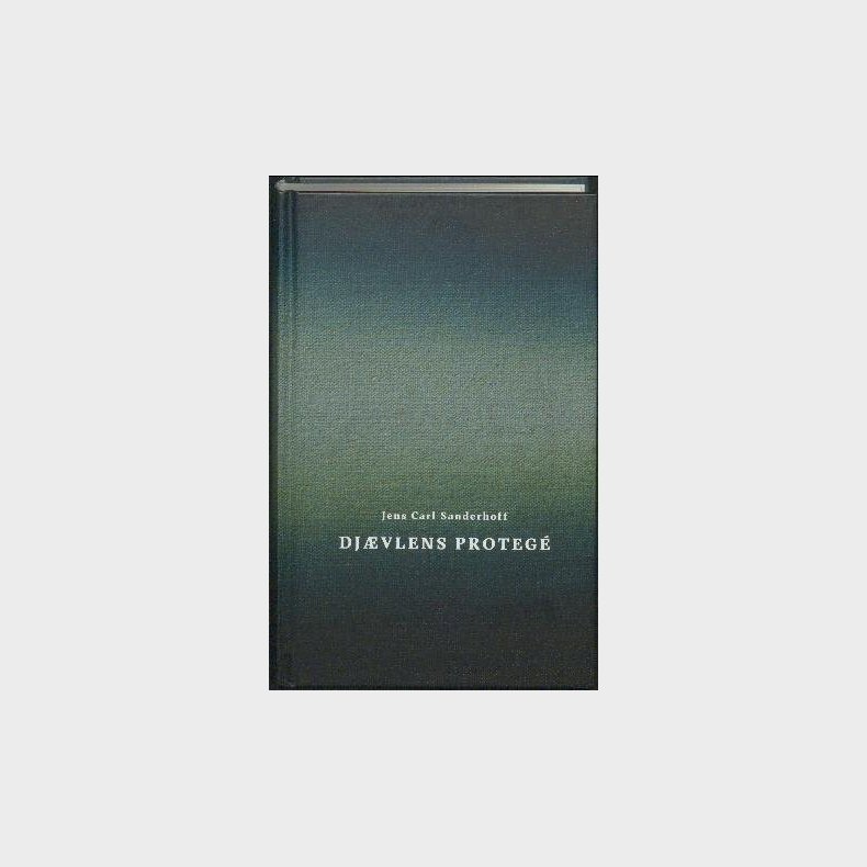 Dj�vlens Proteg� - Jens Carl Sanderhoff - Bog