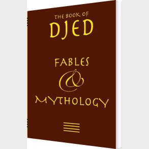 Djed - Fables & Mythology - Jens Fraust - English Book