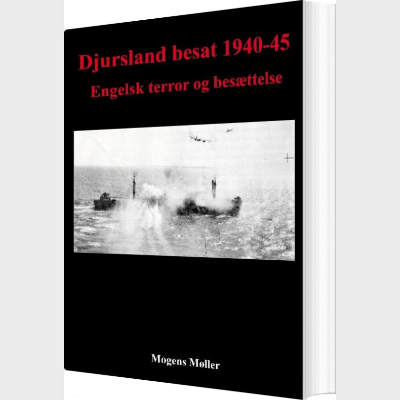 Djursland Besat 1940-45 - Mogens M�ller - Bog