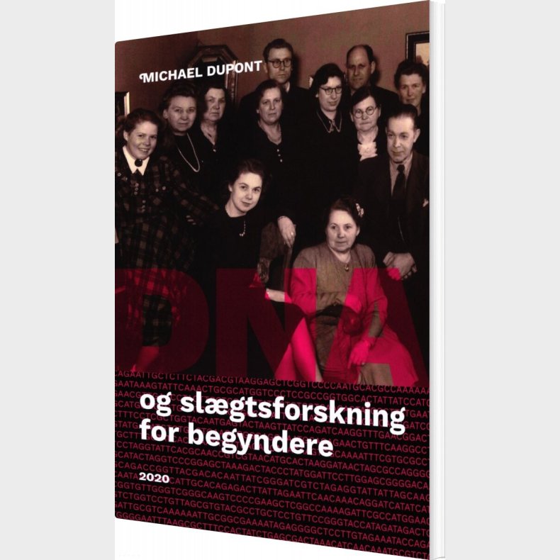 Dna Og Slgtsforskning For Begyndere - Michael Dupont - Bog