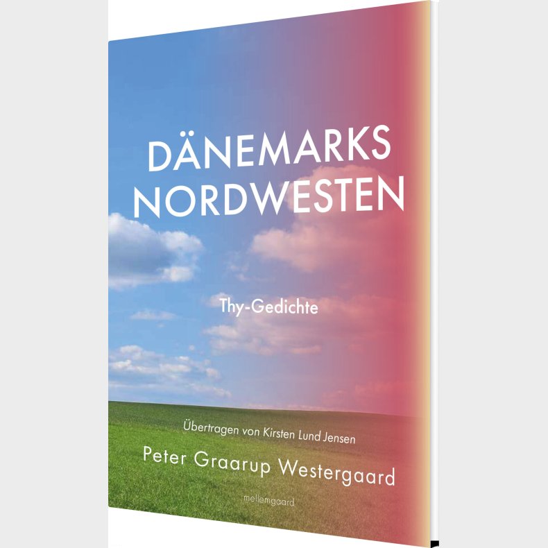 D�nemarks Nordwesten - Peter Graarup Westergaard - Tysk Bog