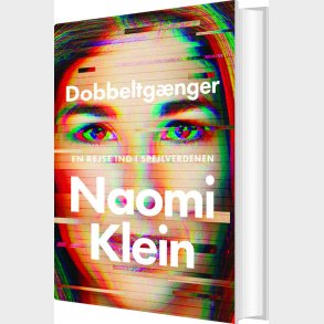 Dobbeltg�nger - Naomi Klein - Bog