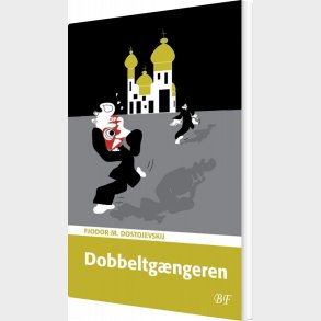 Dobbeltg�ngeren - Fjodor M. Dostojevskij - Bog