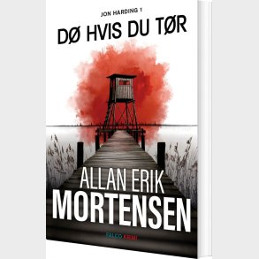 D� Hvis Du T�r - Allan Erik Mortensen - Bog