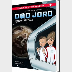 D�d Jord 1: Rejsen Til Zixo - Nicole Boyle R�dtnes - Bog