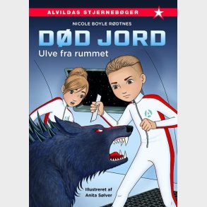 D�d Jord 3: Ulve Fra Rummet - Nicole Boyle R�dtnes - Bog