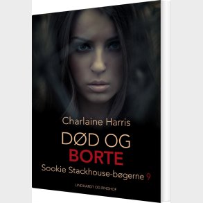 D�d Og Borte - Charlaine Harris - Bog