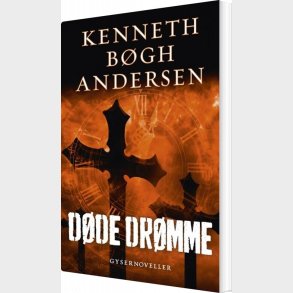 D�de Dr�mme - Kenneth B�gh Andersen - Bog