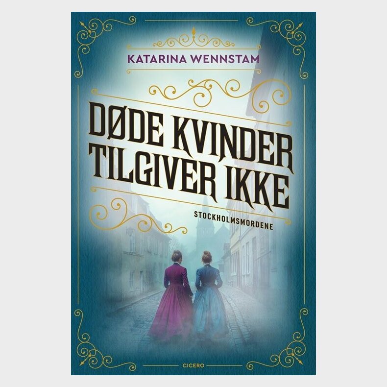 D�de Kvinder Tilgiver Ikke - Katarina Wennstam - Bog