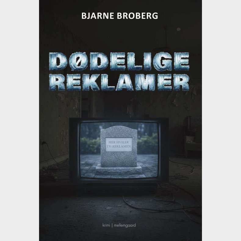 D�delige Reklamer - Bjarne Broberg - Bog