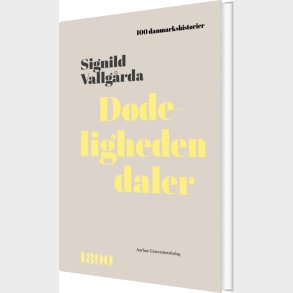 D�deligheden Daler - Signild Vallg�rda - Bog