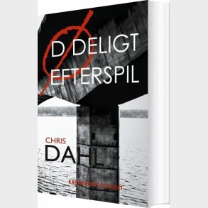D�deligt Efterspil - Chris Dahl - Bog