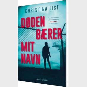 D�den B�rer Mit Navn - Christina List - Bog