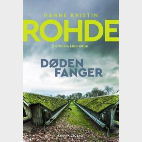 D�den Fanger - Hanne Kristin Rohde - Bog