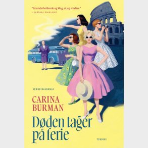 D�den Tager P� Ferie - Carina Burman - Bog