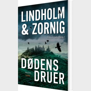 D�dens Druer - Mikael Lindholm - Bog