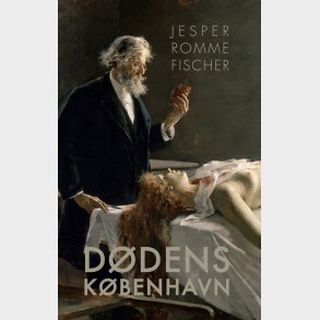 D�dens K�benhavn - Jesper Romme Fischer - Bog