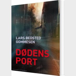 D�dens Port - Lars Bedsted Gommesen - Bog