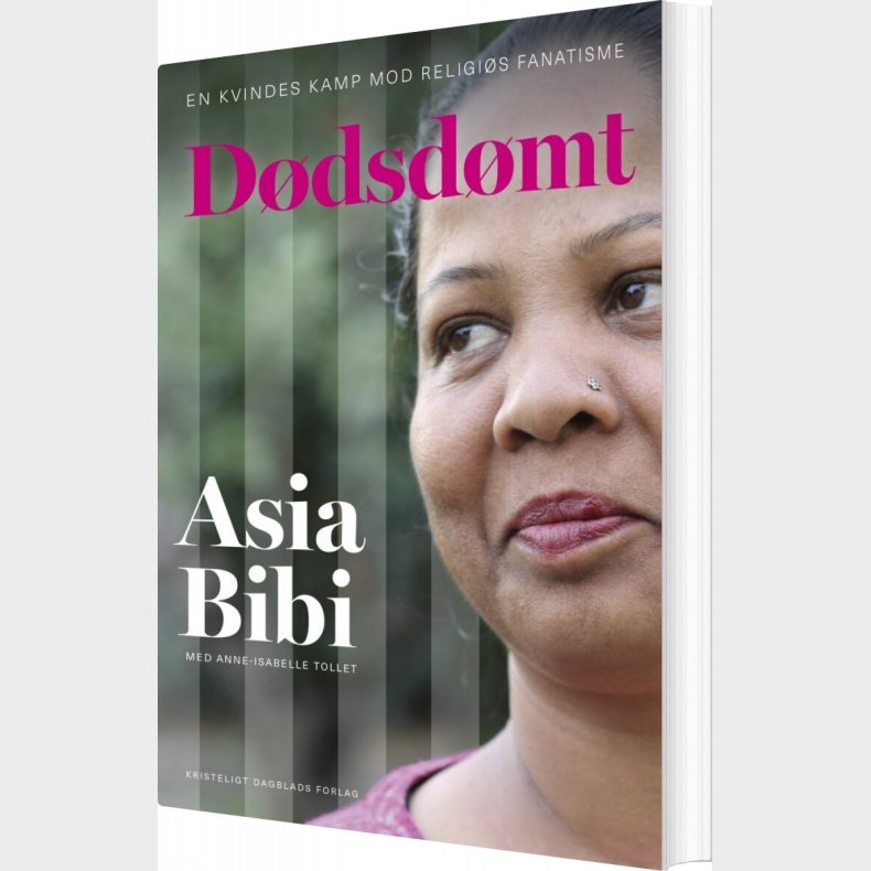 D�dsd�mt - Asia Bibi Med Anne-isabelle Tollet - Bog