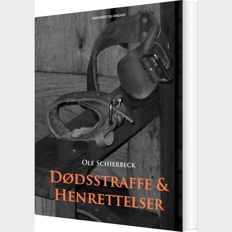 D�dsstraffe Og Henrettelser - Ole Schierbeck - Bog