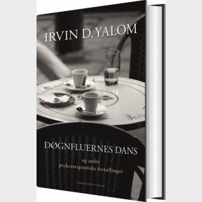 D�gnfluernes Dans - Irvin D. Yalom - Bog