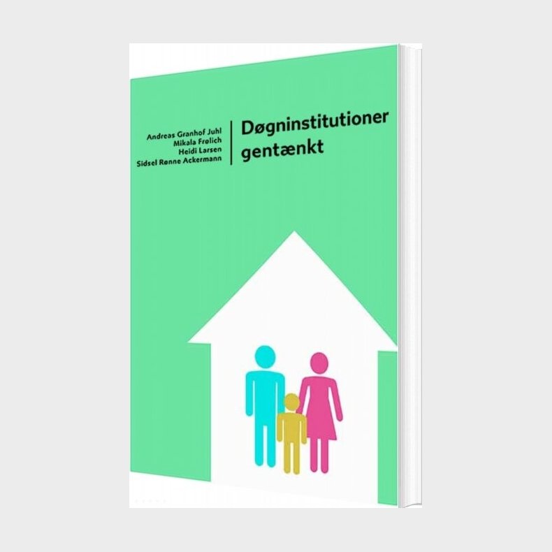 D�gninstitutioner Gent�nkt - Andreas Granhof Juhl - Bog