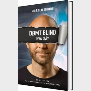 D�mt Blind - Hva' S�? - Morten Bonde - Bog