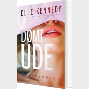 D�mt Ude - Elle Kennedy - Bog