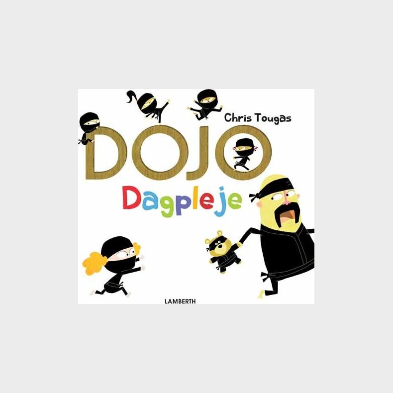 Dojo Dagpleje - Chris Tougas - Bog