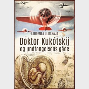 Doktor Kuk�tskij Og Undfangelsens G�de - Ludmilla Ulitskaya - Bog