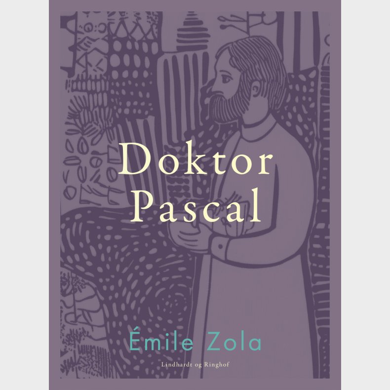 Doktor Pascal - Emile Zola - Bog