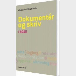 Dokument�r Og Skriv - Christina Ellinor Thulin - Bog
