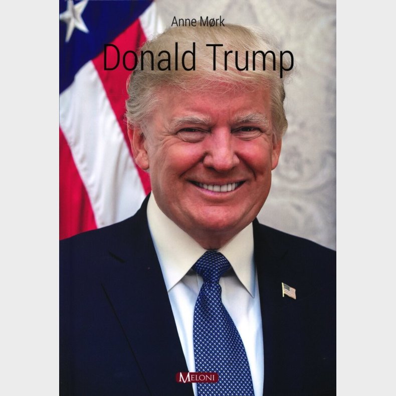 Donald Trump - Anne M�rk - Bog