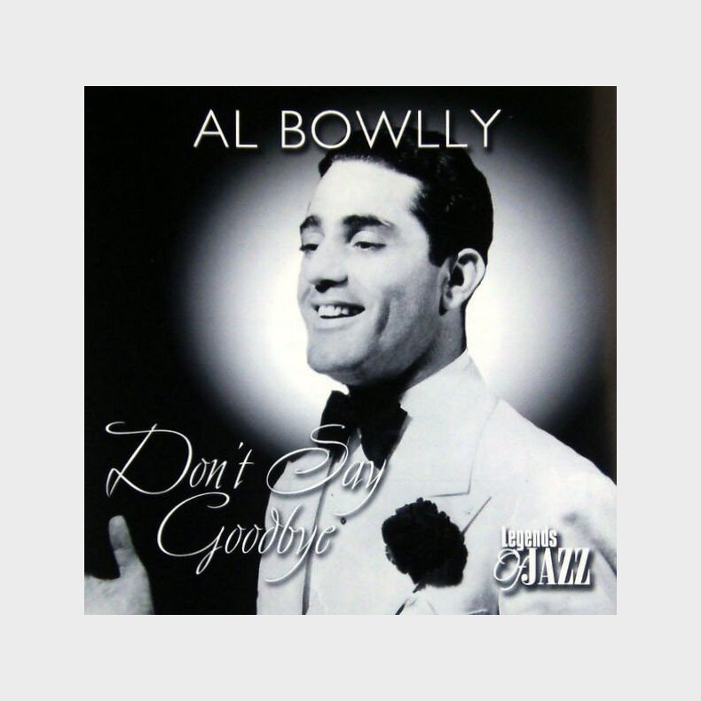Al Bowlly - Don't Say Goodbye - CD